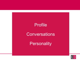 Profile Conversations Personality 