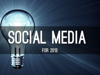 Social media top 10 for 2013