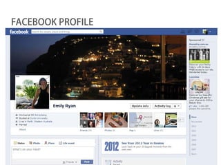 FACEBOOK PROFILE
 