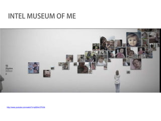 INTEL MUSEUM OF ME




http://www.youtube.com/watch?v=qfd54nYPhXk
 