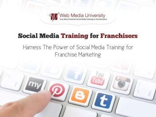 Social Media Training for Franchisors