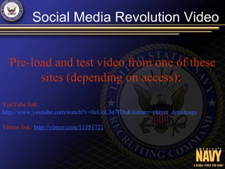 Social Media Revolution Video


              Pre-load and test video
http://www.youtube.com/watch?v=0eUeL3n7fDs&feature=player_detailpage
 