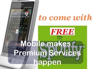 22Mobile makes Premium Services happen