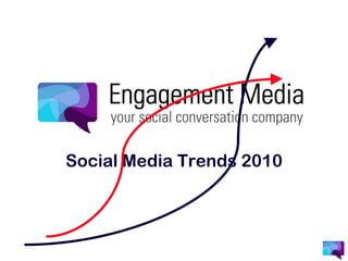 Social Media Trends 2010  