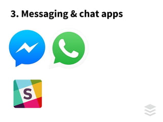 3. Messaging & chat apps
 