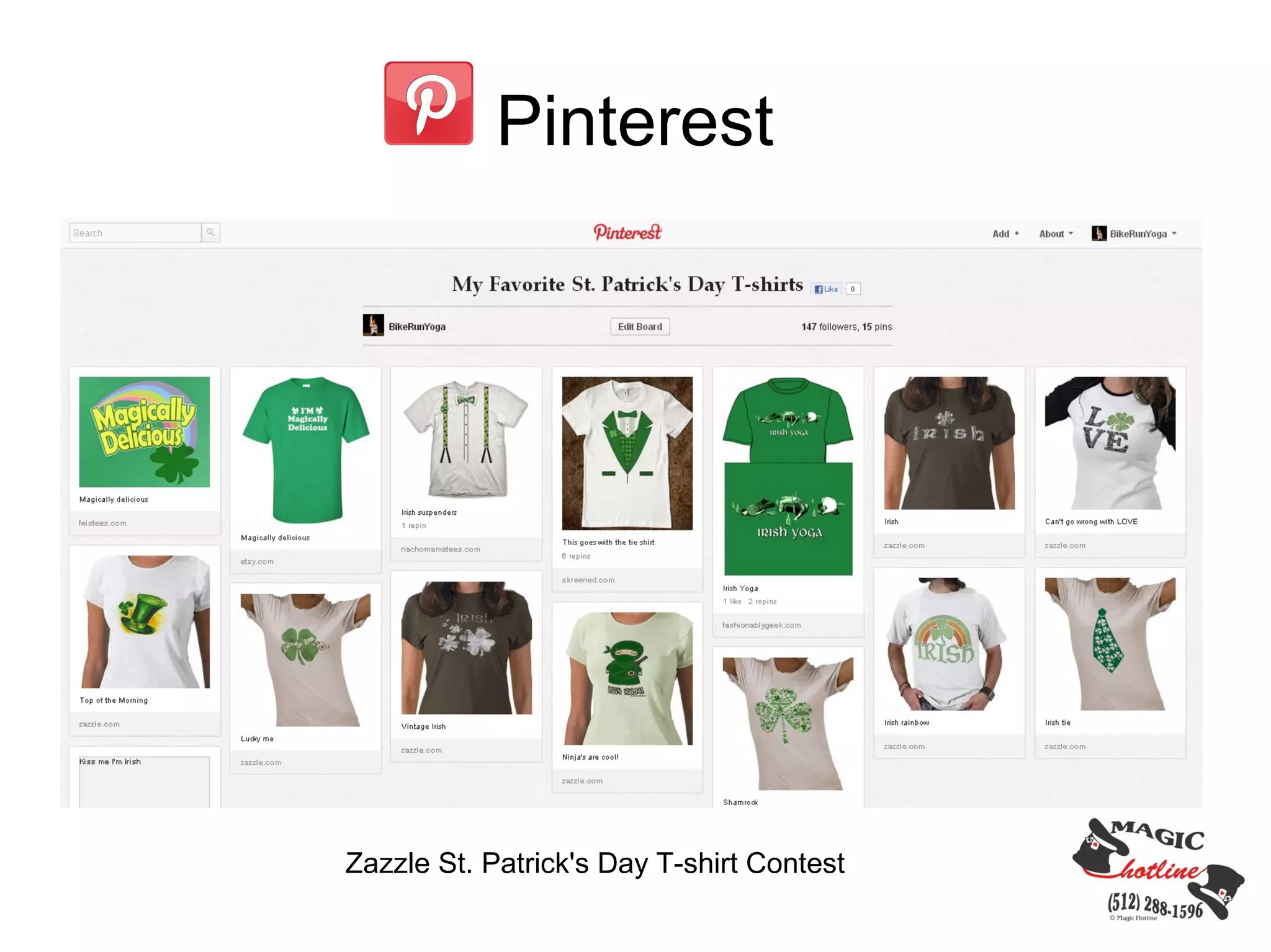 Pinterest




Zazzle St. Patrick's Day T-shirt Contest
 