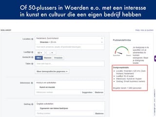 Of 50-plussers in Woerden e.o. met een interesse
in kunst en cultuur die een eigen bedrijf hebben
©Copyright2009-2010–BudecoB.V.
 
