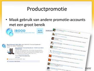 ProductpromotieMaak gebruik van andere promotie-accounts met een groot bereik