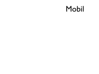 Mobil
 