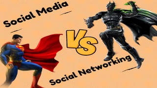 Social Media VS Social Networking