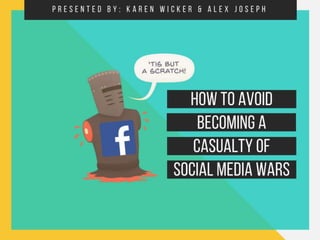 How to Avoid Becoming a Casualty of Social Media Wars 