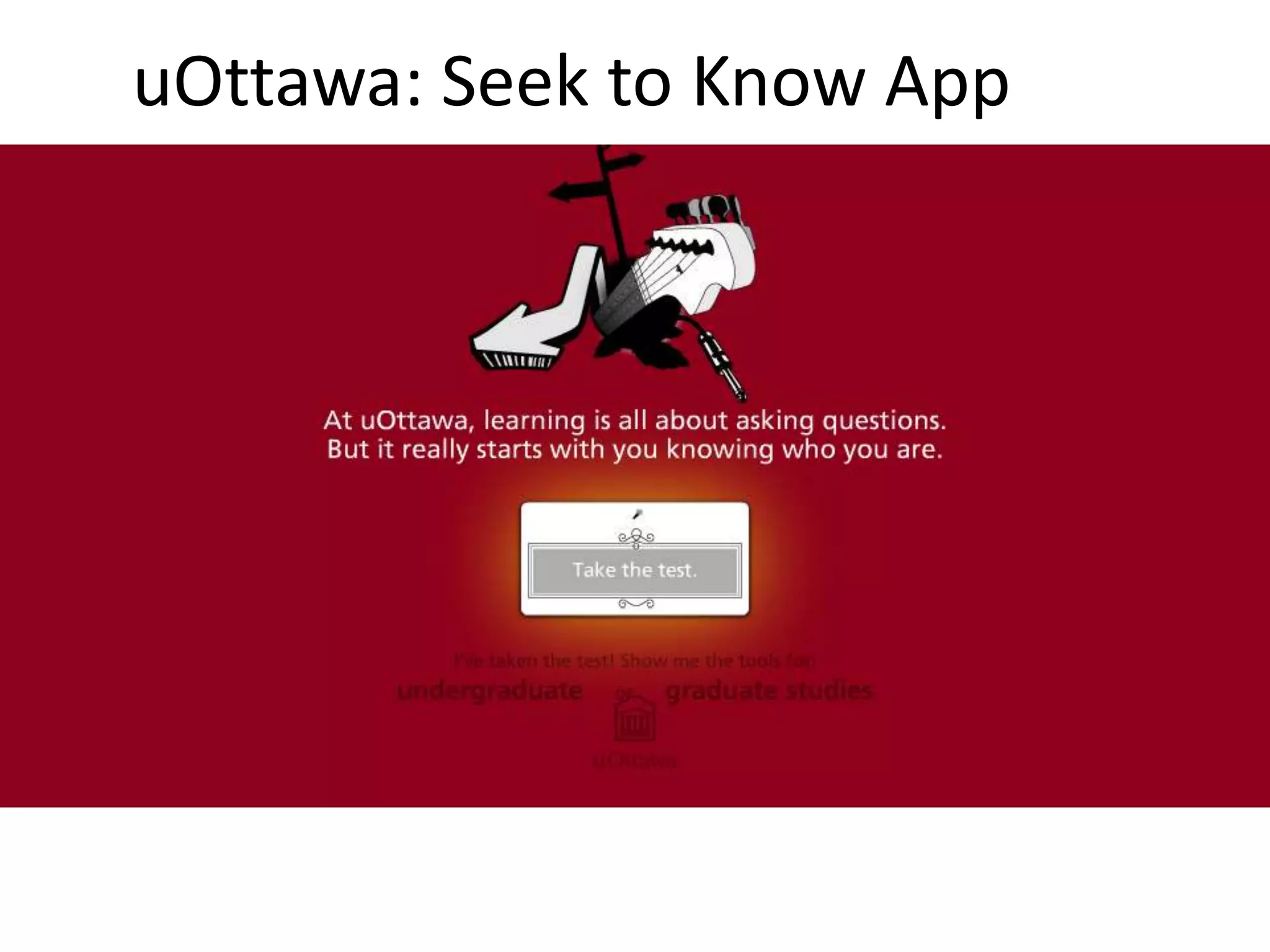 uOttawa: Seek to Know App
 