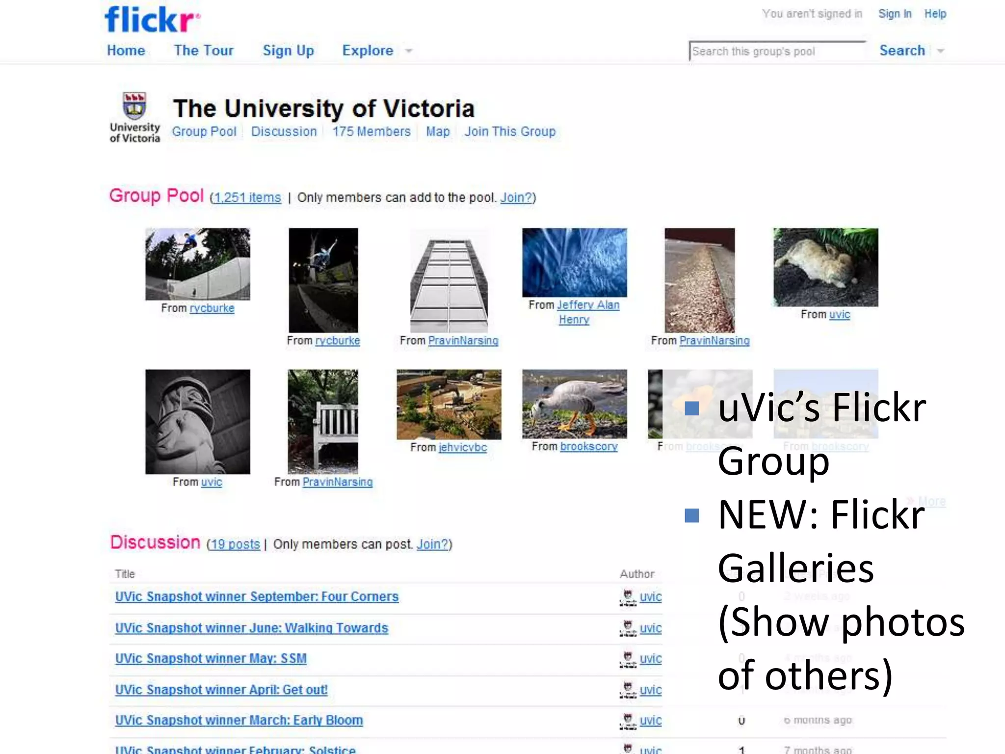    uVic’s Flickr
    Group
   NEW: Flickr
    Galleries
    (Show photos
    of others)
 