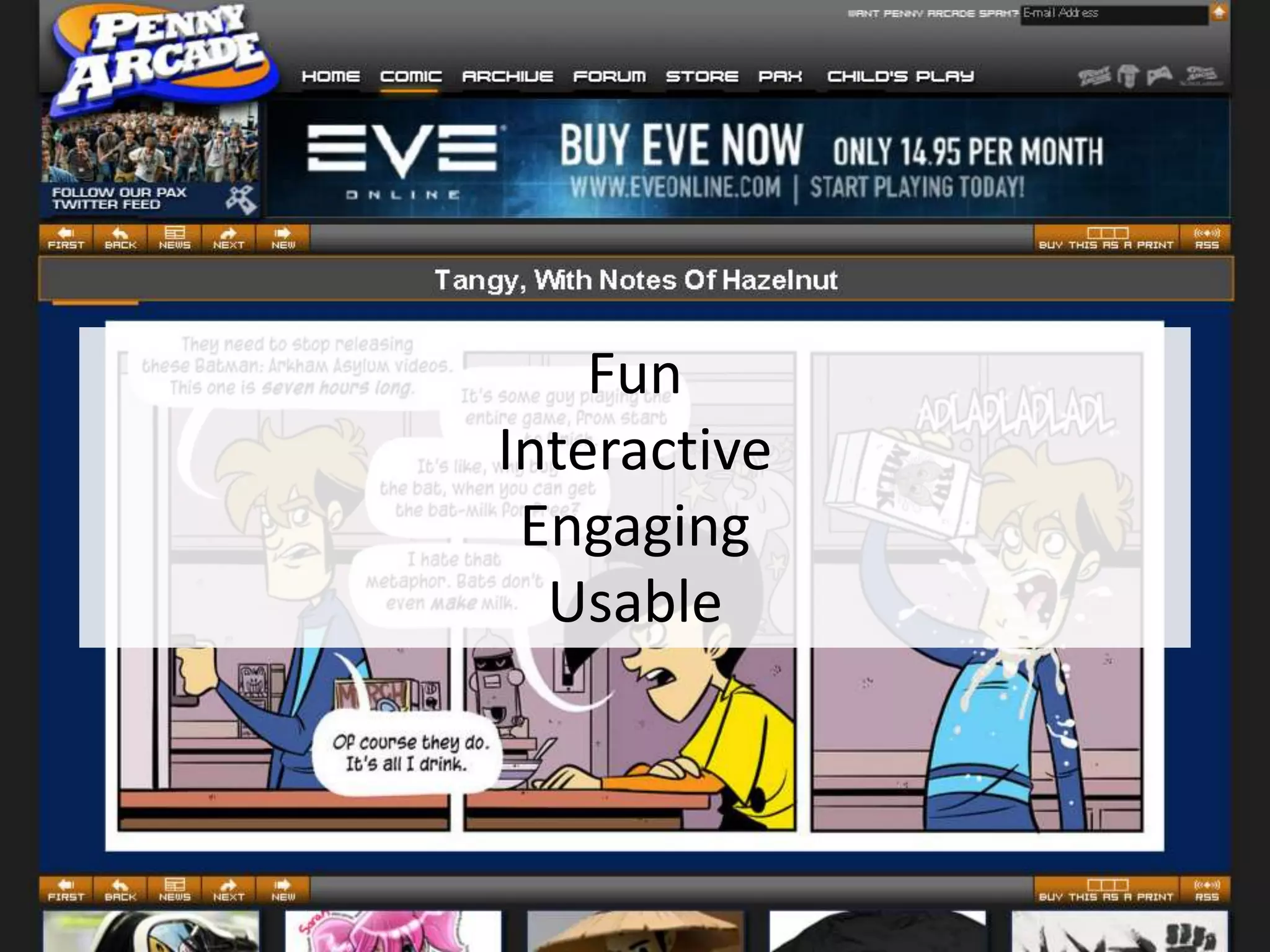 Fun
Interactive
 Engaging
  Usable
 