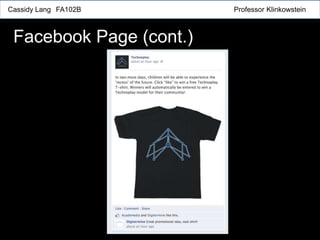 Cassidy Lang FA102B Professor Klinkowstein
Facebook Page (cont.)
 