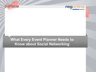 What Every Event Planner Needs to Know about Social Networking 