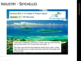 #SMWRdam 
INDUSTRY - SEYCHELLES 
 