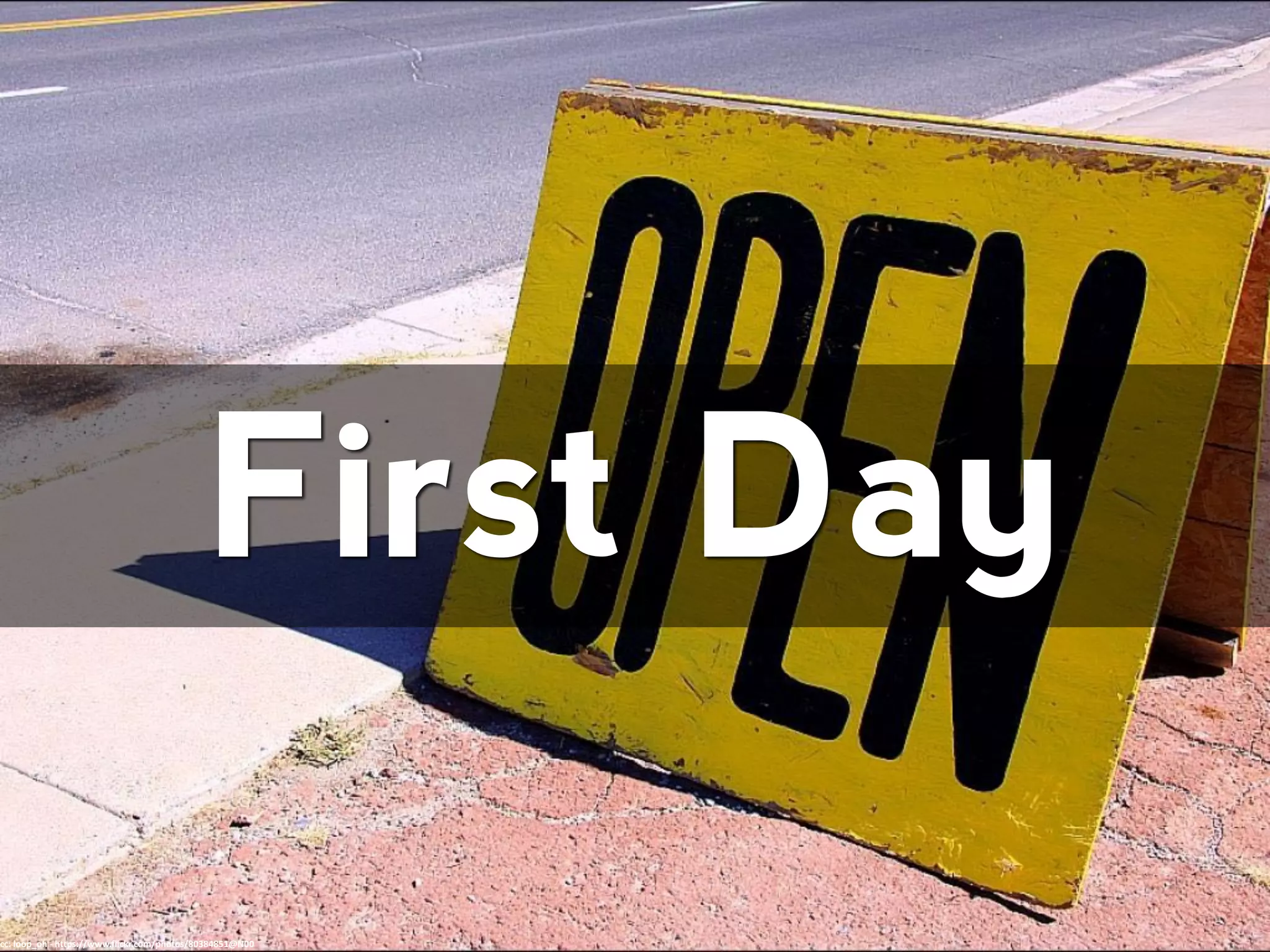 First Day
cc: loop_oh - https://www.flickr.com/photos/80384851@N00
 