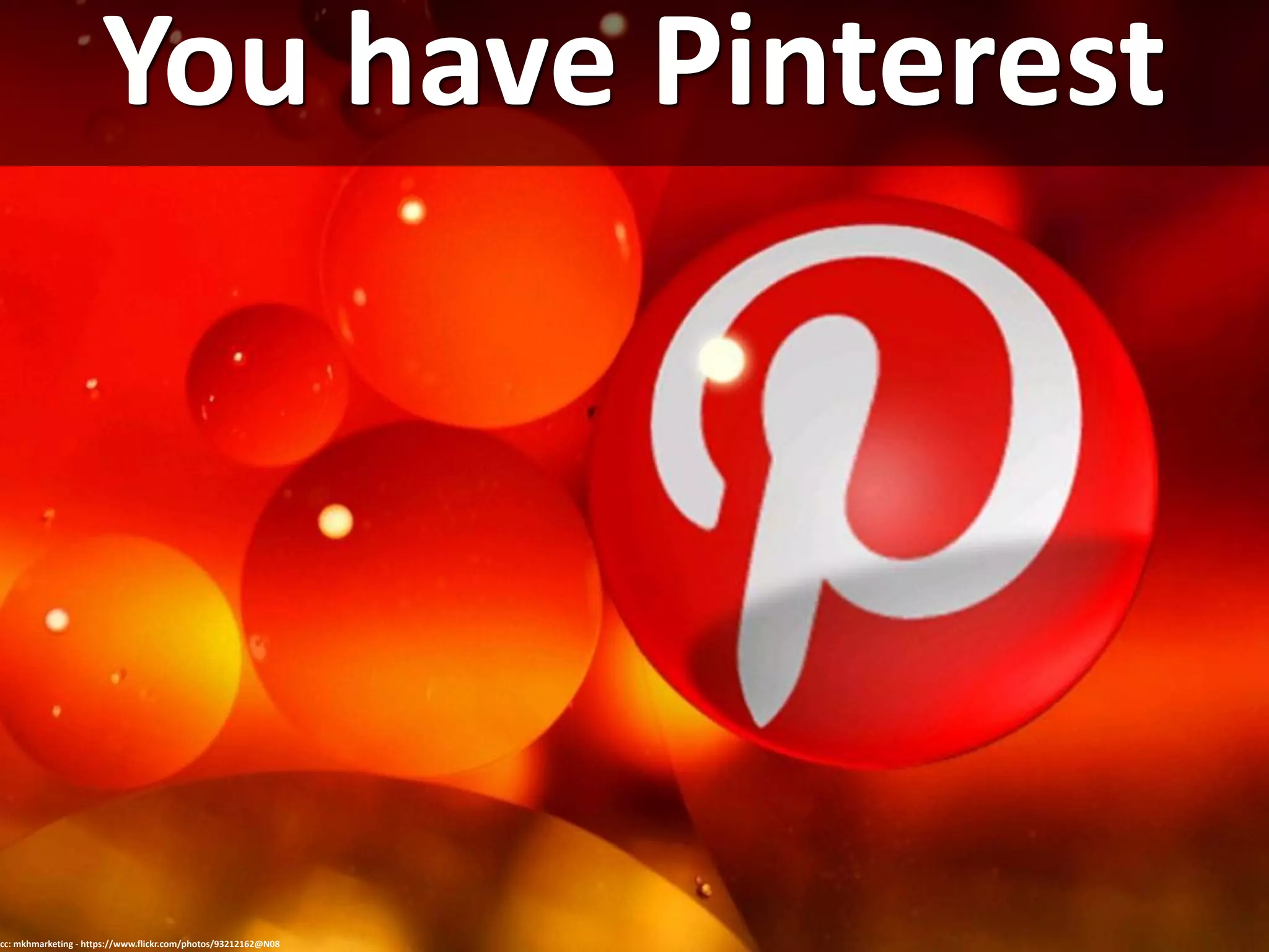 You have Pinterest
cc: mkhmarketing - https://www.flickr.com/photos/93212162@N08
 