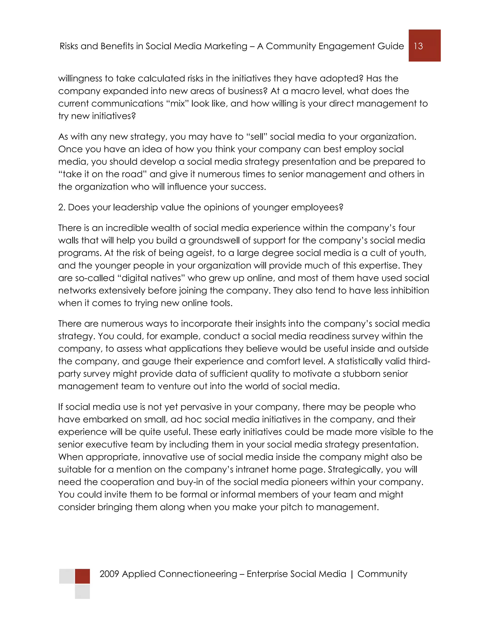 Connecting with Customers in Social Networks: Risks and Benefits