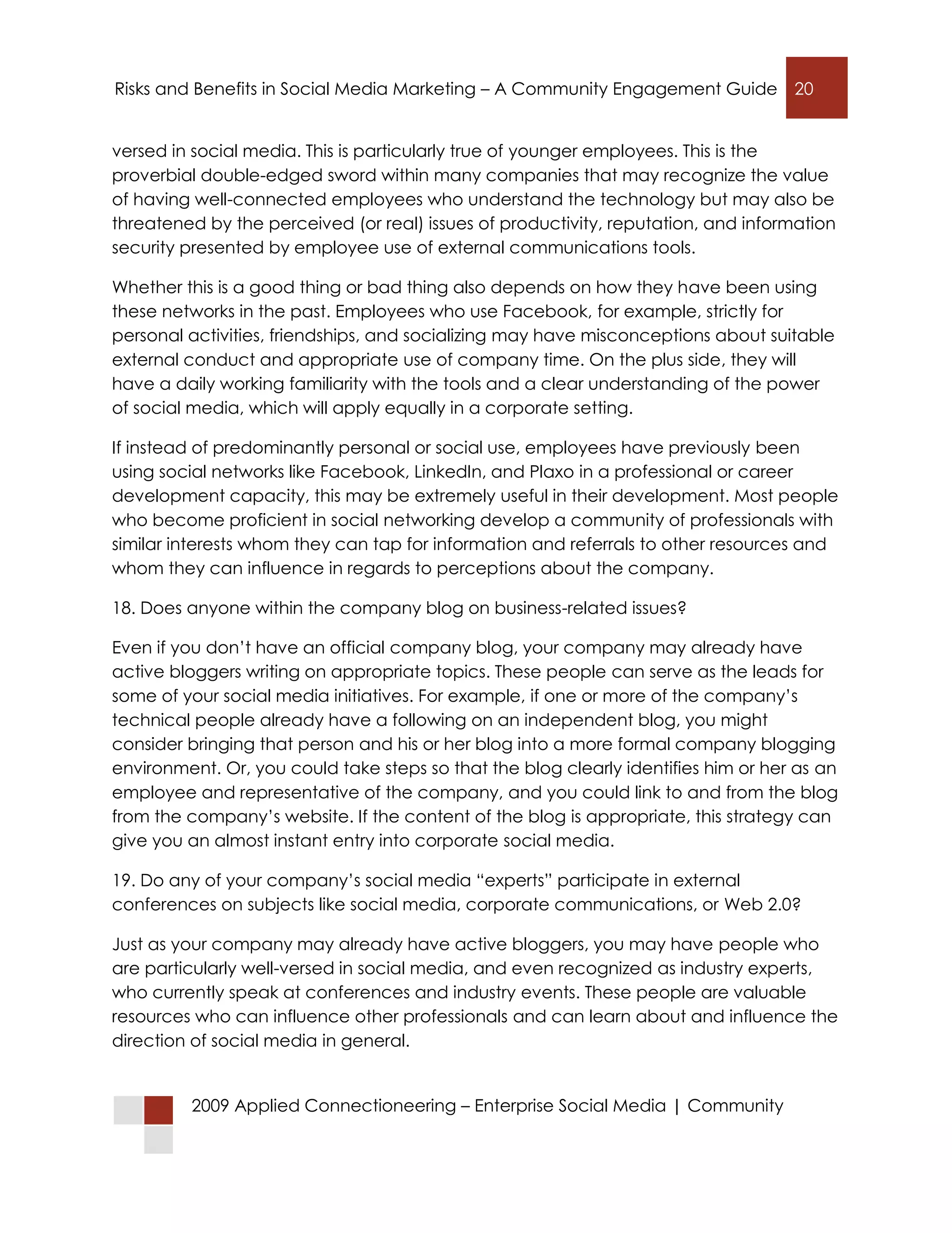 Connecting with Customers in Social Networks: Risks and Benefits