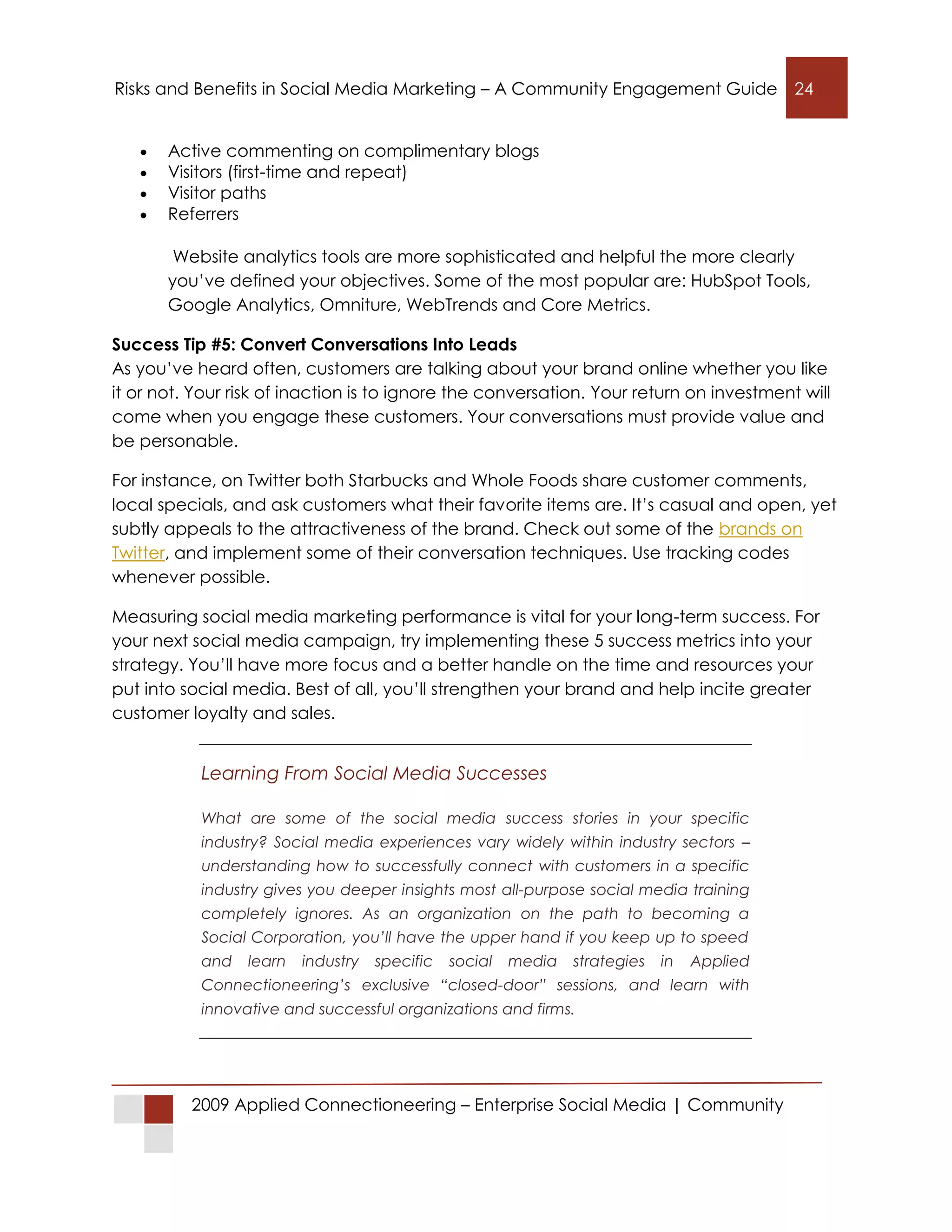 Connecting with Customers in Social Networks: Risks and Benefits