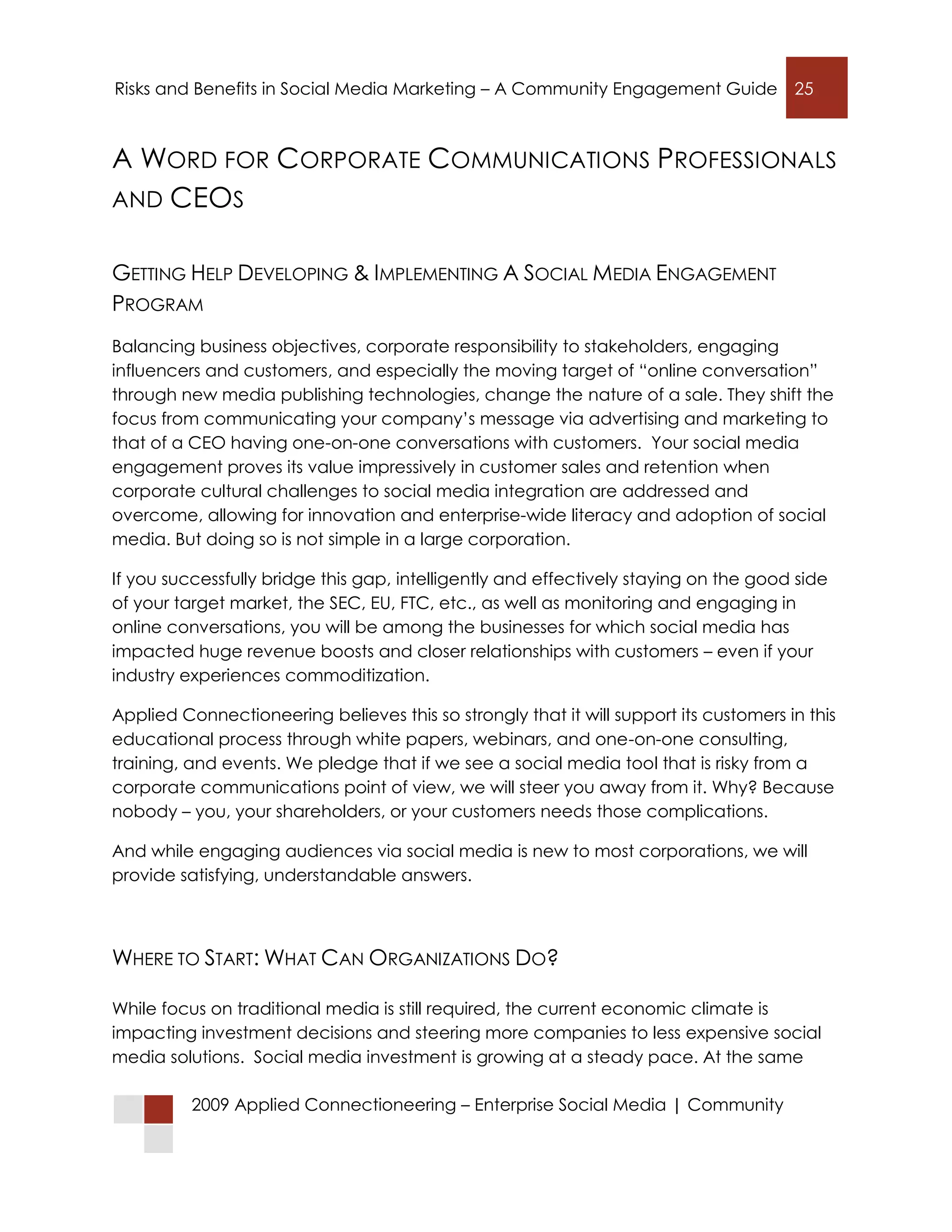 Connecting with Customers in Social Networks: Risks and Benefits