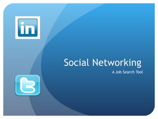Social Networking A Job Search Tool 