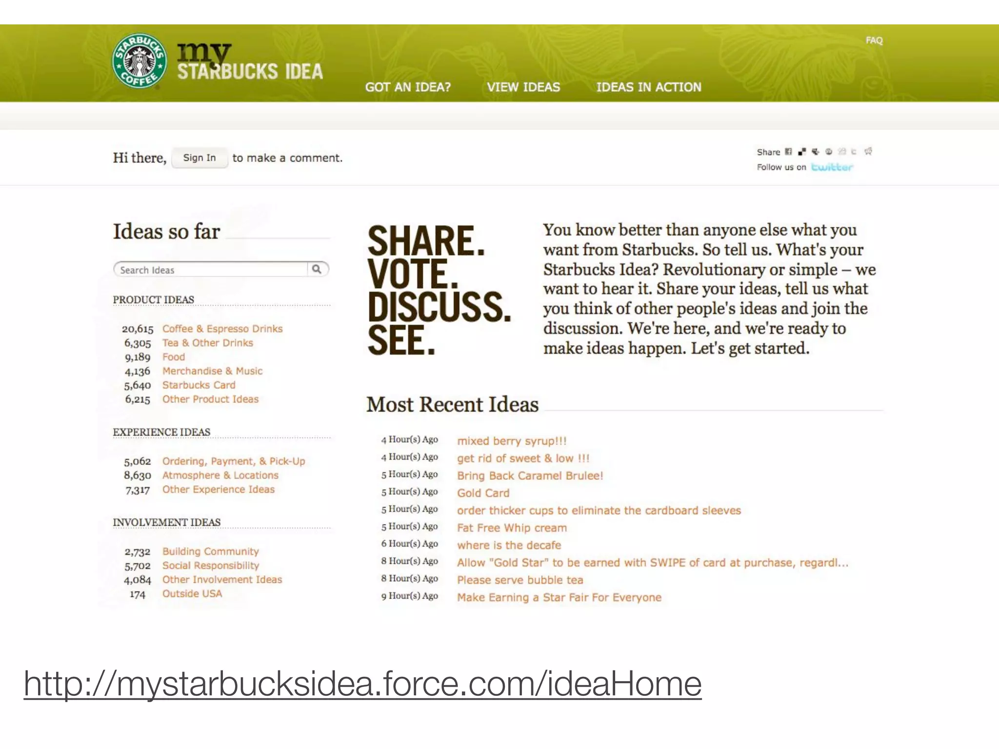 http://mystarbucksidea.force.com/ideaHome
 