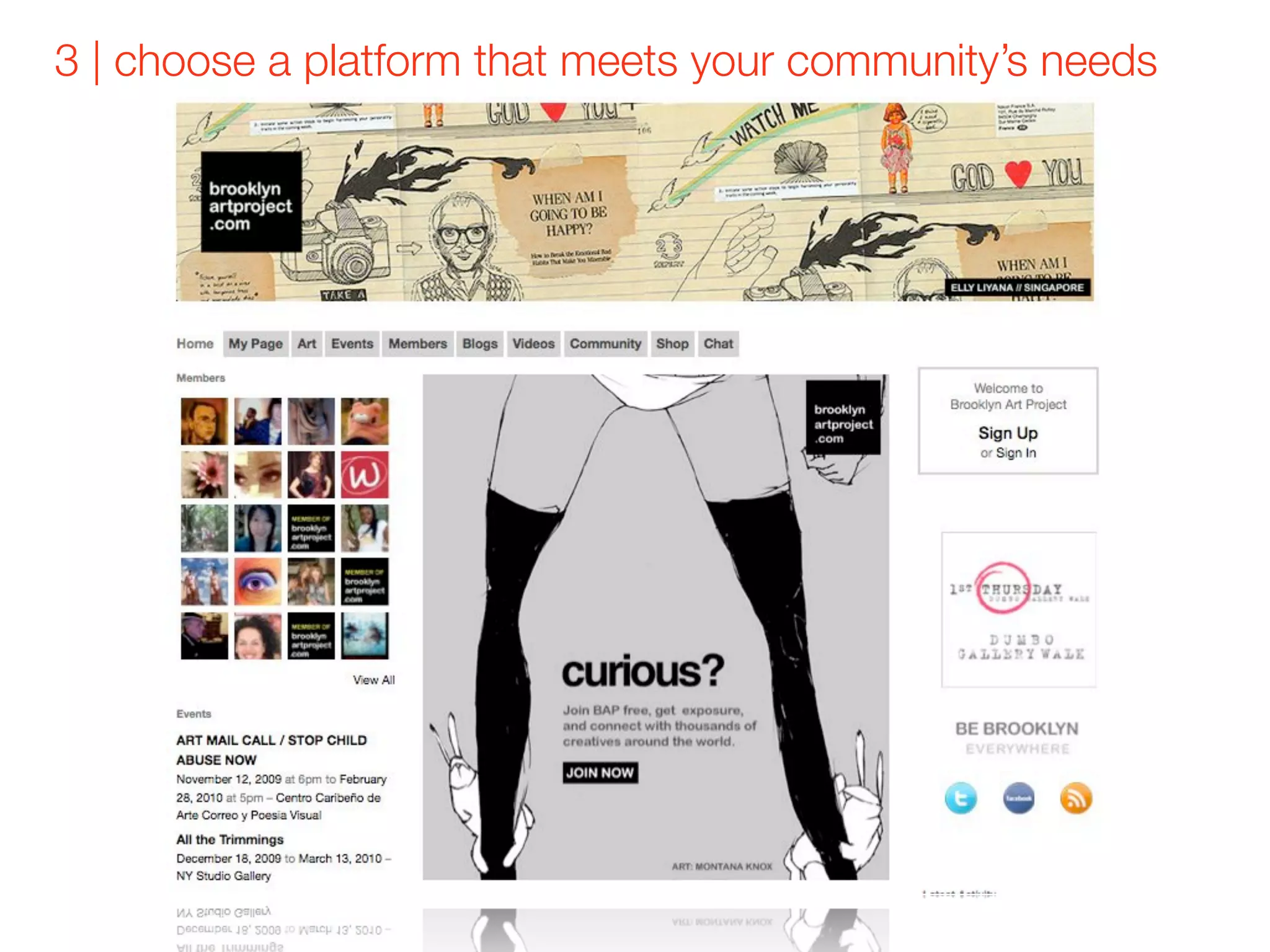 3 | choose a platform that meets your community’s needs
 