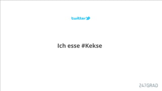 Ich esse #Kekse
 