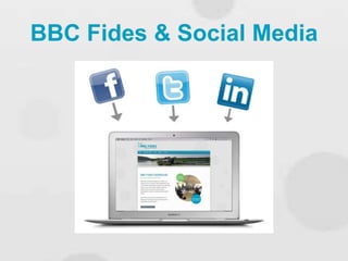 BBC Fides & Social Media
 