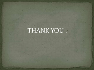 THANK YOU .
 