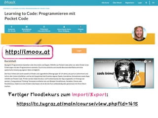 http://imoox.at
Fertiger Moodlekurs zum Import/Export:
https://tc.tugraz.at/main/course/view.php?id=1415
 