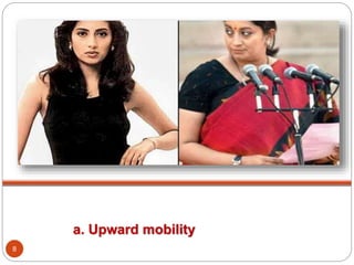a. Upward mobility
8
 