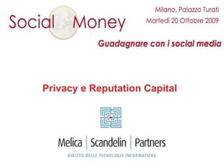 Privacy e Reputation Capital 