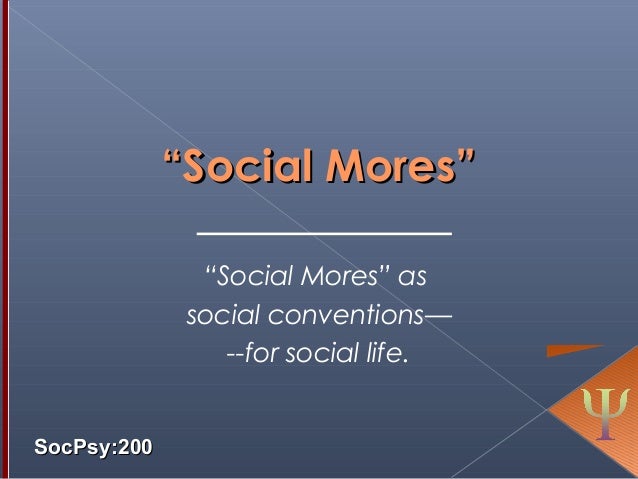 Social Mores Defined Sociology Class