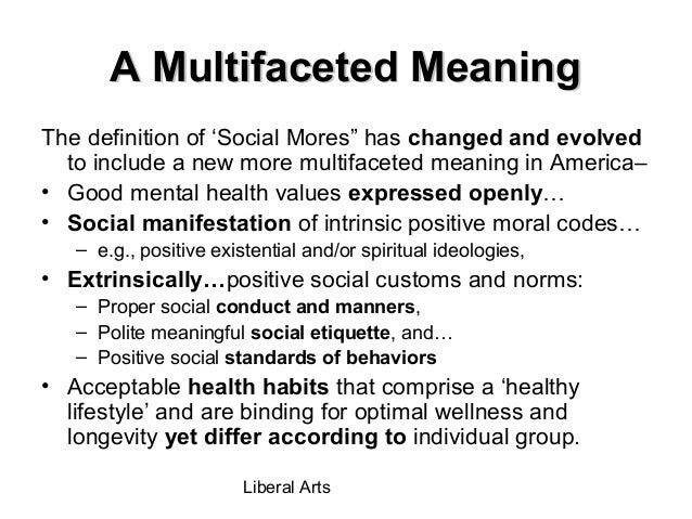 Social Mores Social Psychology 200 Liberal Arts