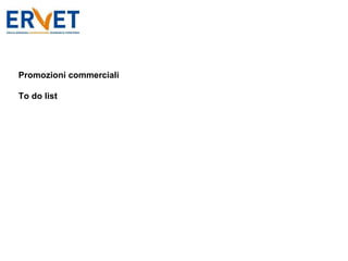 Promozioni commerciali To do list 