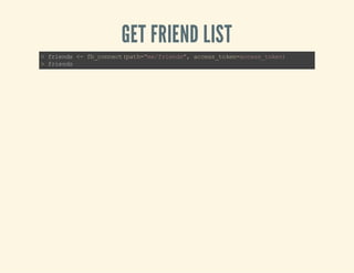 GET FRIEND LIST
> fi ns < f_ on c (a h" ef in s,a cs _o e=c es tk n
re d - bc n et pt =m / re d" c es t kn ac s_ oe )
> fi ns
re d

 