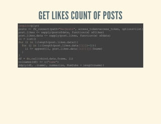 GET LIKES COUNT OF POSTS

r qi ep y)
e ur ( lr
p ss < f_ on c( ah " ep ss ,a cs _ oe =c es t kn ot o sl s( fe d "" i
o t - bc ne t pt =m /o t " ce st kn a cs _o e, p in =i t "i ls =l
p s. ie < sp l (o t$ aa f nt o( ) xl ks
o tl k s - a py ps s dt , uc in x $i e )
p s. ie .a a< s pl ( ot lk s fn to () x dt )
o tl k sd t - ap yp s. i e, uc i nx $ aa
l =l s (
i
it )
f r( i 1l nt ( ot lk sd t ){
o i n : eg hp s. i e. aa )
fr ( i 1(e g hp s. ie . aa [])1)
o j n :l nt (o t lk sd t [ i]- ){
l < a p n ( i p s . i e . a a [ ] [ j ]n m )
i - p ed l, o tl ks d t[ i] []$a e
}
}
d =d. al ri dd t. r m, l)
f
oc l( bn . aa fa e i
c la e( f < c " ae )
o nm s d) - (n m"
d py d, .n m) s ma i e N m us =l nt (a e )
d l( f ( ae , um rz , uS b
e g hn m)

 