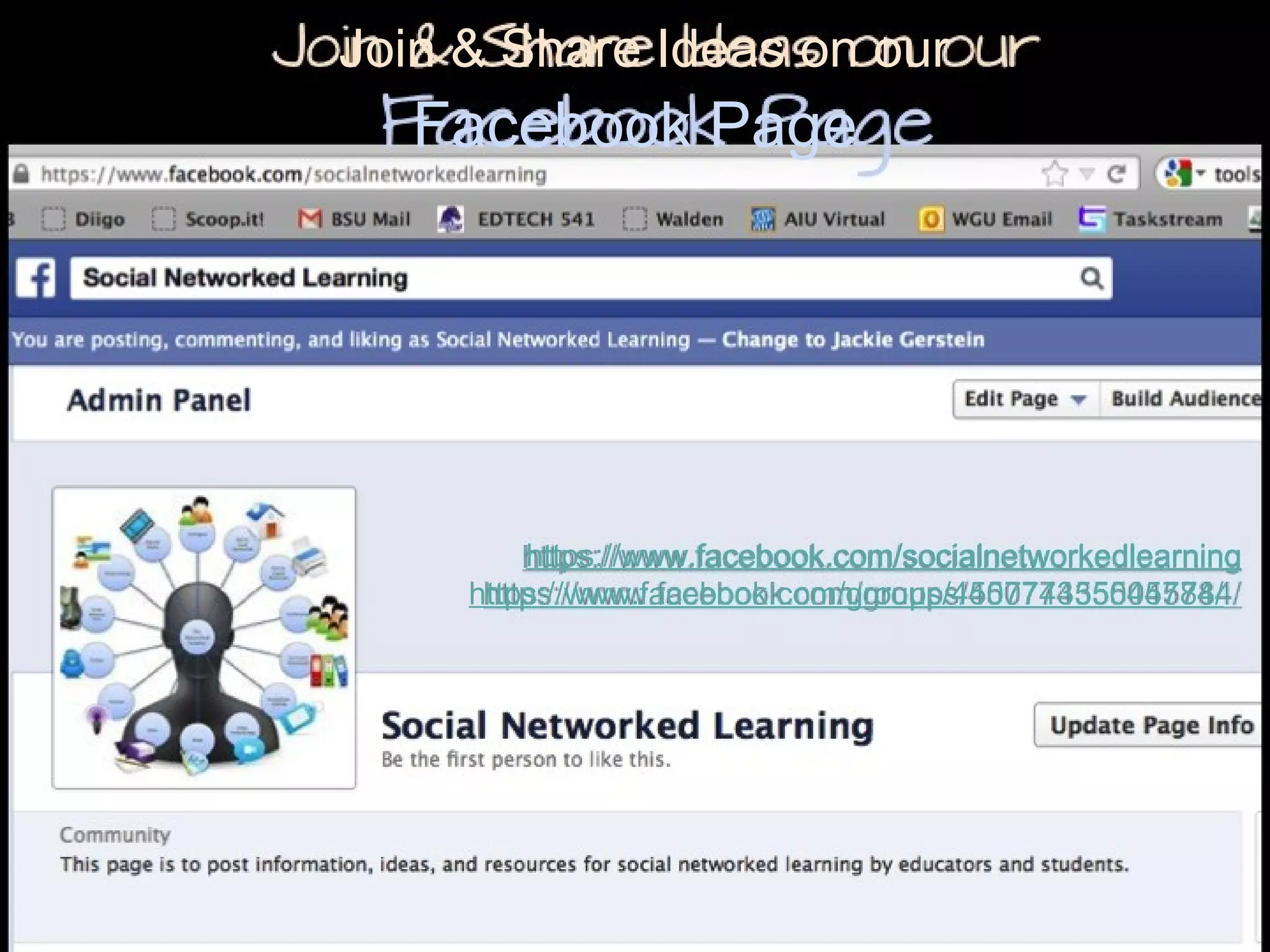 https://www.facebook.com/socialnetworkedlearning
https://www.facebook.com/groups/450774355045784/

 
