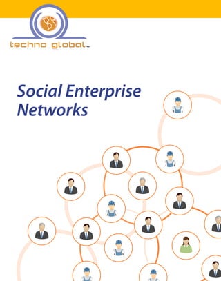 Social Enterprise
Networks

 
