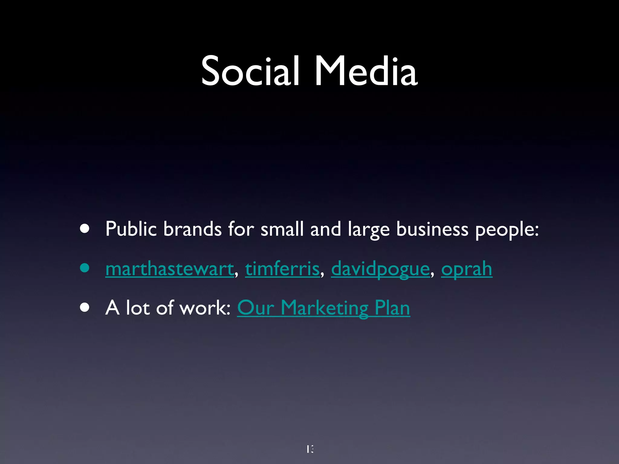 Why do it

•   Authority comes from being referred to (this is
    how Google assesses relevance)

•   Limited customer time means more interactions
    facilitated by IT so social interactions will be the
    same

•   Devoting our limited time to social media
    magniﬁes our inﬂuence but preserves customer
    care


                            13
 