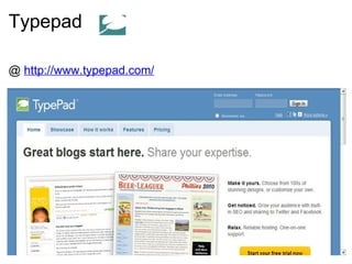 Typepad @  http://www.typepad.com/ 
