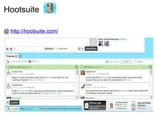 Hootsuite @  http://hootsuite.com/ 