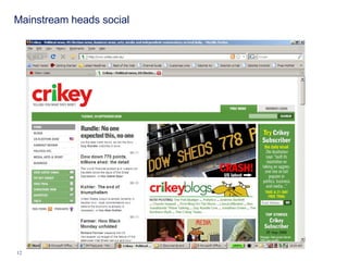 Mainstream heads social 