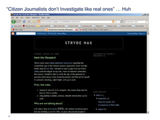“Citizen Journalists don’t Investigate like real ones” … Huh 