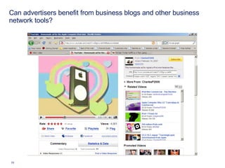 Can advertisers benefit from business blogs and other business network tools? 