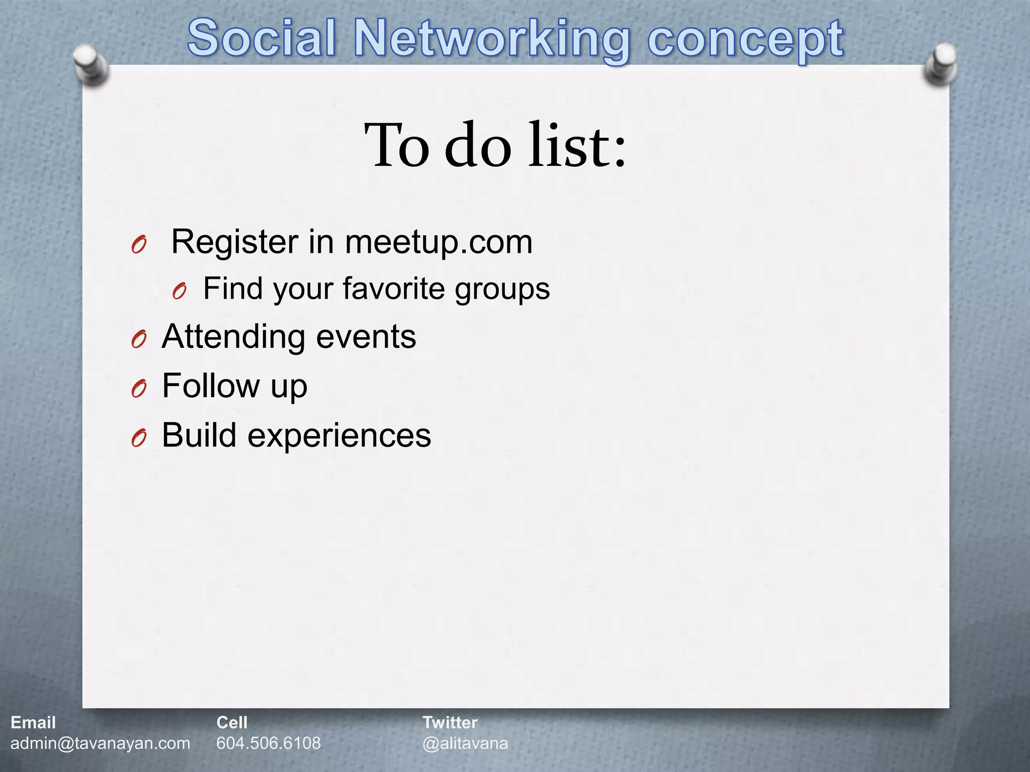 Social Networking conceptLearn to be:ONTIMECommunicate, Let them know